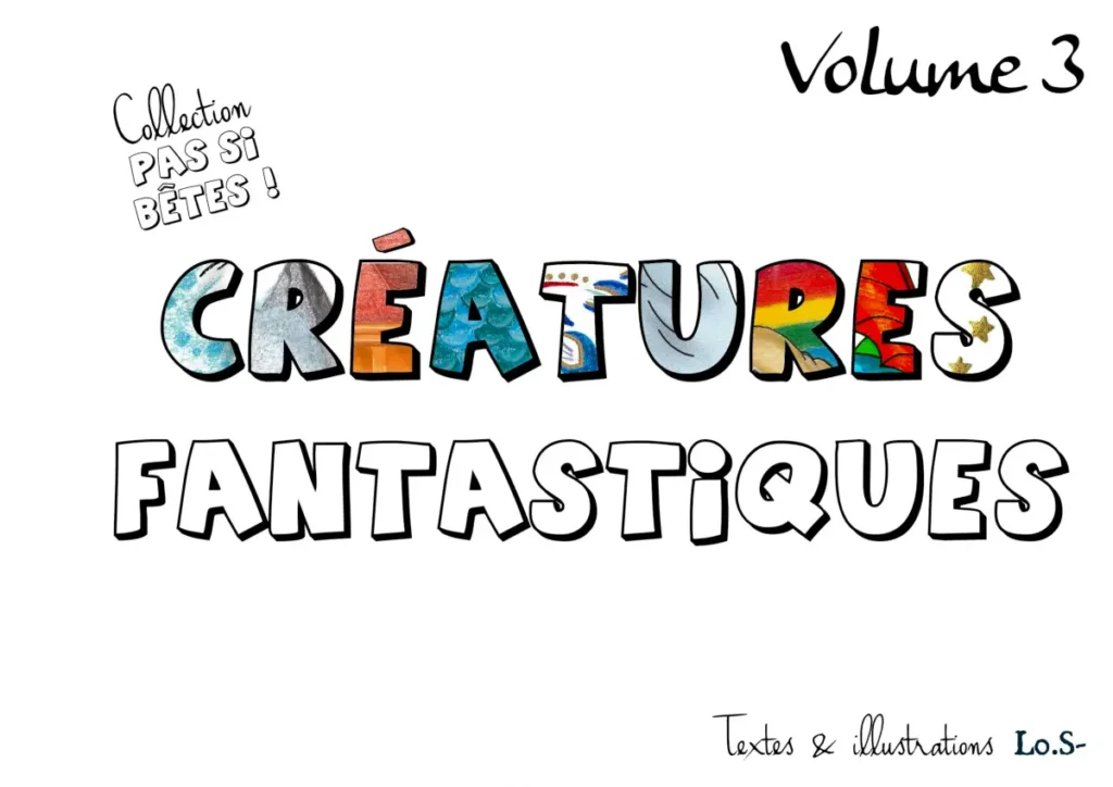 couverture du volume 3 de la collection "Pas si Bêtes", livres pour les enfants et les histoires du soir