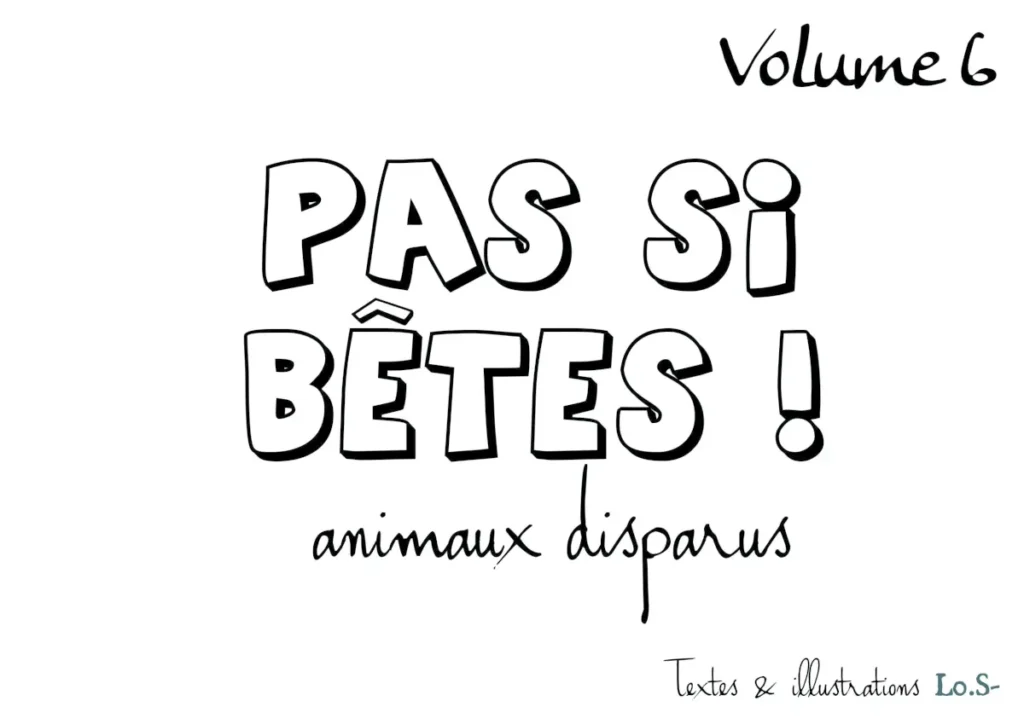 couverture du volume 6 de la collection "Pas si Bêtes", livres pour les enfants et les histoires du soir